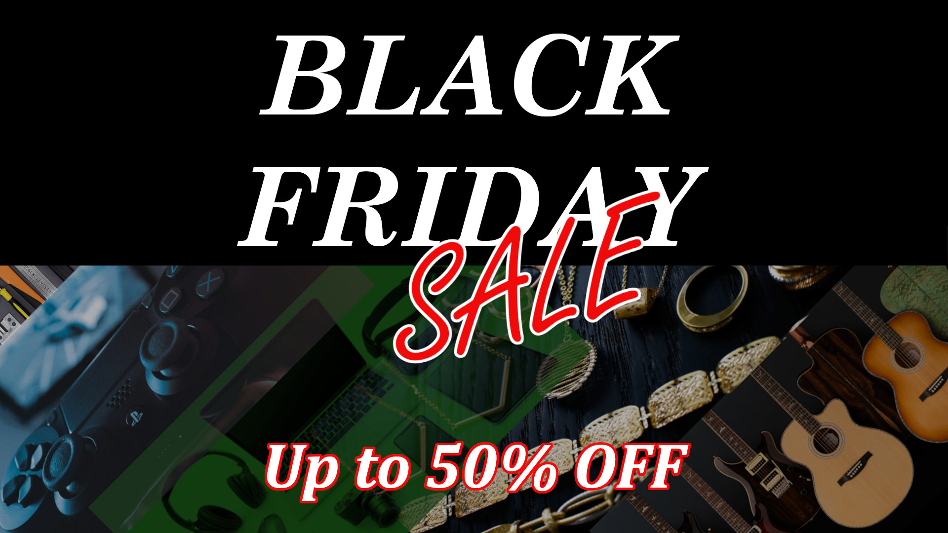 Black Friday SALE On Now!