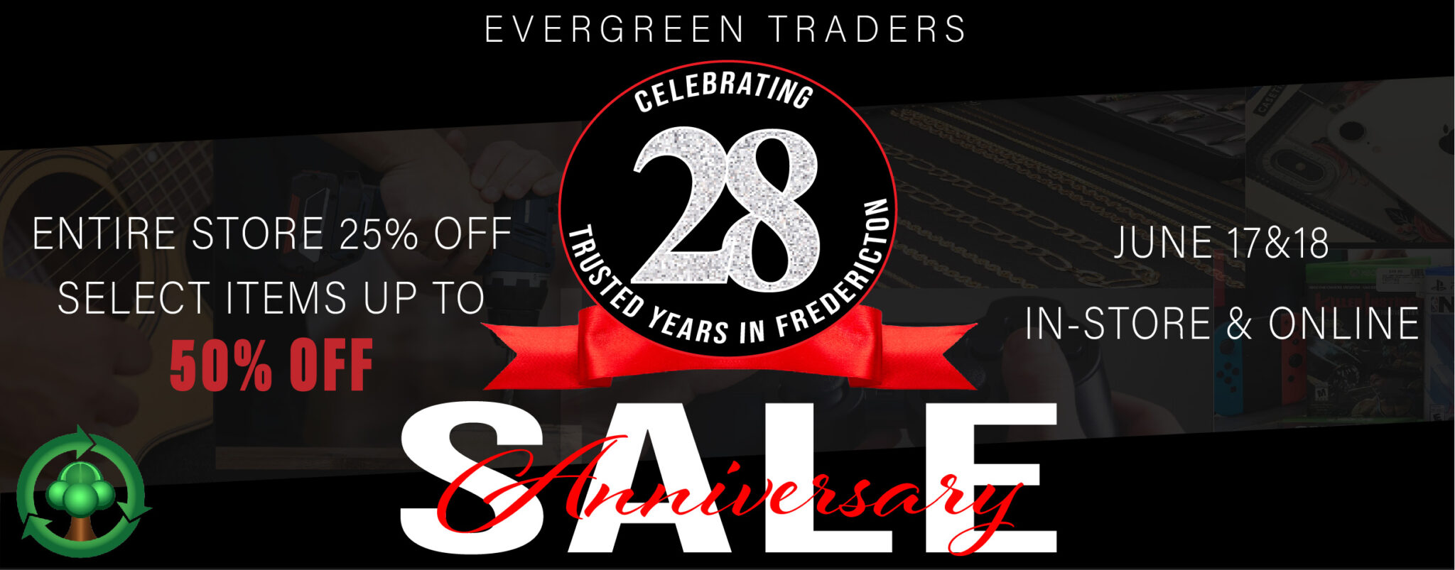 Evergreen Traders’ 28th Anniversary Sale! Save up to 50%