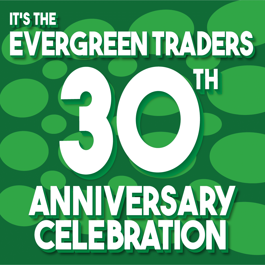 30th Anniversary Celebration is on now!